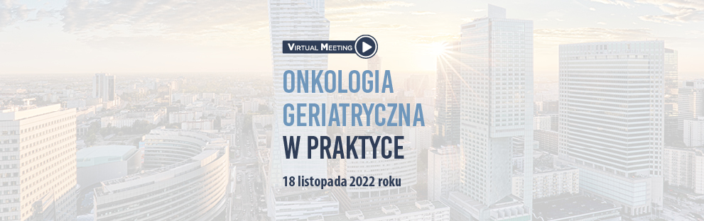 Onkologia geriatryczna w praktyce